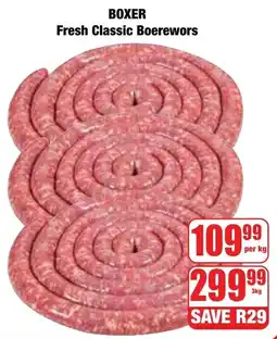 Boxer Superstores BOXER Fresh Classic Boerewors offer