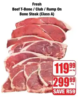 Boxer Superstores Fresh Beef T-Bone/ Club/ Rump On Bone Steak offer