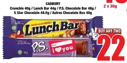 Boxer Superstores CADBURY Crunchie/ Lunch Bar/ P.S. Chocolate Bar/ 5 Star Chocolate/ Astros Chocolate Box offer