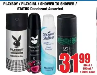 Boxer Superstores PLAYBOY/ PLAYGIRL/ SHOWER TO SHOWER / STATUS Deodorant Assorted offer
