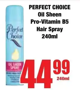 Boxer Superstores PERFECT CHOICE Oil Sheen Pro-Vitamin B5 Hair Spray offer