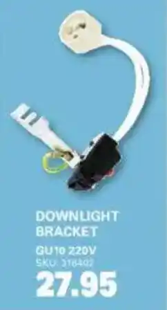 Cashbuild Downlight bracket offer