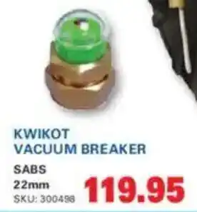 Cashbuild Kwikot vacuum breaker offer