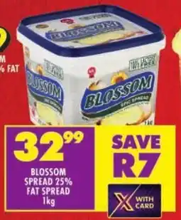 Shoprite Blossom spread 25% fat spread offer