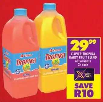 Shoprite Clover tropika dairy fruit blend offer