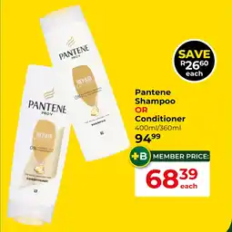 Dis-Chem Pantene Shampoo OR Conditioner offer