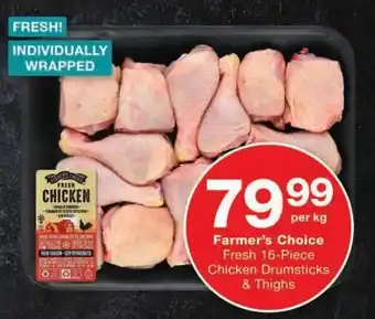 Farmer's Choice Fresh Chicken Drumsticks & Thighs
