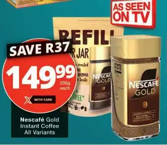 Checkers Nescafé Gold Instant Coffee All Variants offer