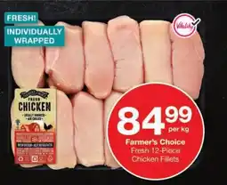 Checkers Farmer's Choice Fresh Chicken Fillets offer