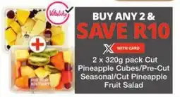 Checkers Pineapple Cubes/ Pre-Cut Seasonal/ Cut Pineapple Fruit Salad offer