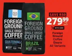 Checkers Foreign Ground Coffee Beans All Variants offer