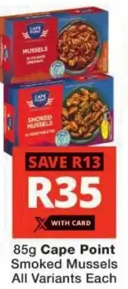 Checkers Cape Point Smoked Mussels All Variants offer