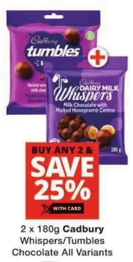 Checkers Cadbury Whispers/ Tumbles Chocolate All Variants offer