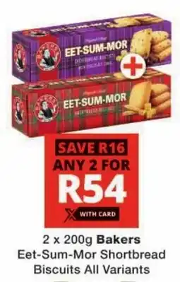 Checkers Bakers Eet-Sum-Mor Shortbread Biscuits All Variants offer