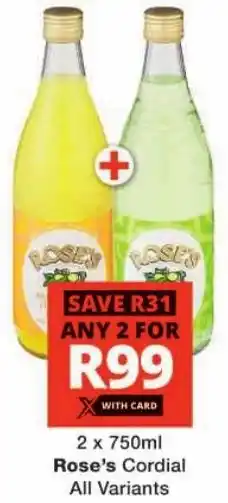 Checkers Rose's Cordial All Variants offer