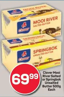 Pick n Pay Clover Mooi River Salted or Springbok Unsalted Butter 500g Each offer