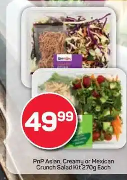 Pick n Pay PnP Asian, Creamy or Mexican Crunch Salad Kit 270g Each offer