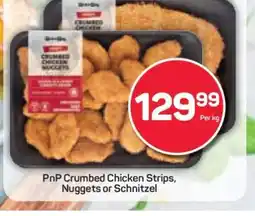 Pick n Pay PnP Crumbed Chicken Strips, Nuggets or Schnitzel offer