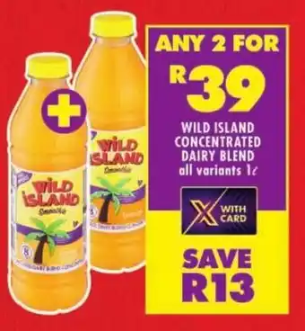 Shoprite Wild island concentrated dairy blend offer