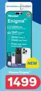 PEP Hisense Enigma offer