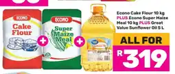 Game Econo Cake Flour 10 kg PLUS Econo Super Maize Meal 10 kg PLUS Great Value Sunflower Oil 5 L offer