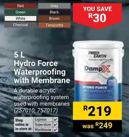 Builders Warehouse Fired Earth Hydro Force Waterproofing with Membrane offer