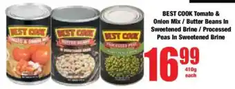 Boxer BEST COOK Tomato & Onion Mix/ Butter Beans In Sweetened Brine/ Processed Peas In Sweetened Brine offer