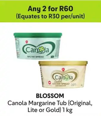 Makro BLOSSOM Canola Margarine Tub Original, Lite or Gold offer