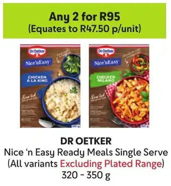 Makro DR OETKER Nice 'n Easy Ready Meals Single Serve offer