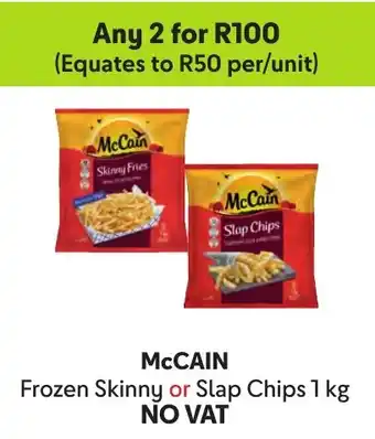 Makro McCain Frozen Skinny or Slap Chips offer