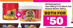 Game All Gold Apricot Jam 300 g PLUS Black Cat Peanut Butter 250 g offer