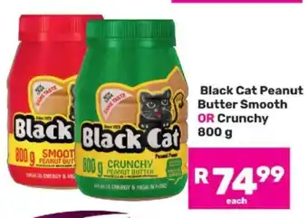 Game Black Cat Peanut Butter Smooth OR Crunchy 800 g offer