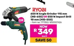 Game RYOBI 650 W Angle Grinder 115 mm (HG-655) OR 550 W Impact Drill 10 mm (HID-550) offer