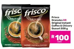 Game Frisco Granules OR Original Instant Coffee & Chicory Gusset 500 g offer