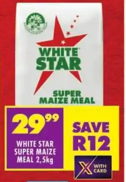 Shoprite White star super maize meal offer