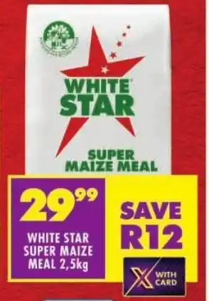 Shoprite White star super maize meal offer