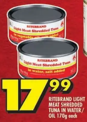 Shoprite Ritebrand light meat shredded tuna in water/ oil offer