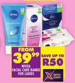 Shoprite Nivea facial care range for ladies offer