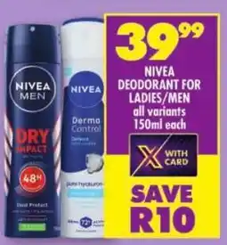Shoprite Nivea deodorant for ladies/ men offer