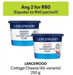 Makro Lancewood Cottage Cheese All Variants offer