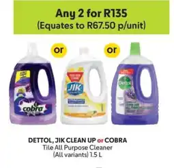 Makro DETTOL, JIK CLEAN UP or COBRA offer