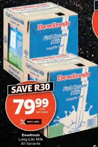 Checkers Dewfresh Long Life Milk All Variants offer