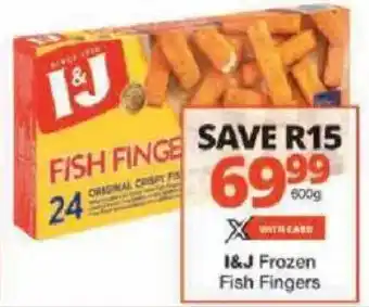 Checkers I&J Frozen Fish Fingers offer