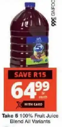 Checkers Take 5 100% Fruit Juice Blend All Variants offer