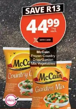 Checkers McCain Frozen Country Crop/ Garden Mix Vegetables offer