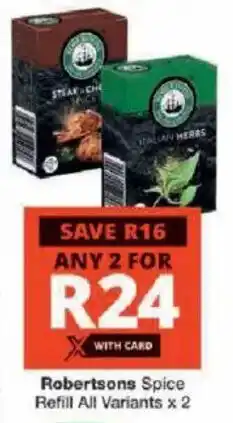 Checkers Robertsons Spice Refill All Variants offer