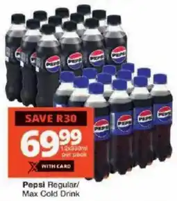 Checkers Pepsi Regular/ Max Cold Drink offer