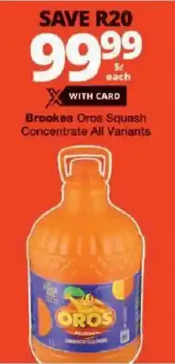 Checkers Brookes Oros Squash Concentrate All Variants offer