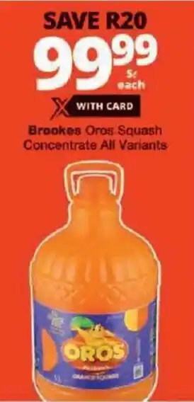 Checkers Brookes Oros Squash Concentrate All Variants offer