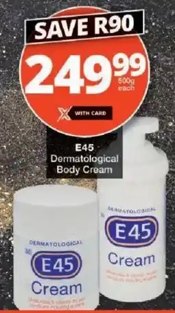 Checkers E45 Dermatological Body Cream offer